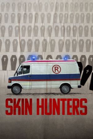 Skin Hunters's poster