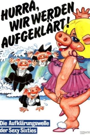 Hurra, wir werden aufgeklärt's poster image