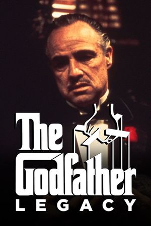 The Godfather Legacy's poster