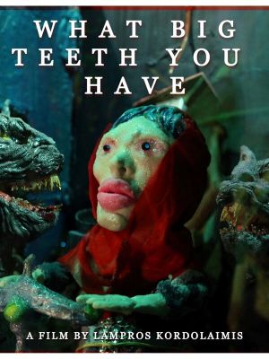 What Big Teeth You Have's poster