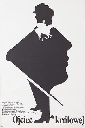 Ojciec królowej's poster