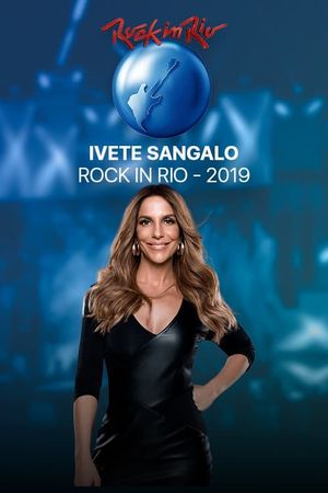 Ivete Sangalo Ao Vivo Rock In Rio's poster image