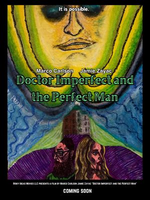 Doctor Imperfect and the Perfect Man's poster