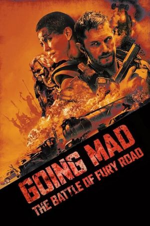 Going Mad: The Battle of Fury Road's poster