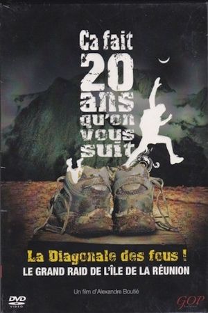 Les 20 ans du grand Raid, une course exceptionnelle's poster