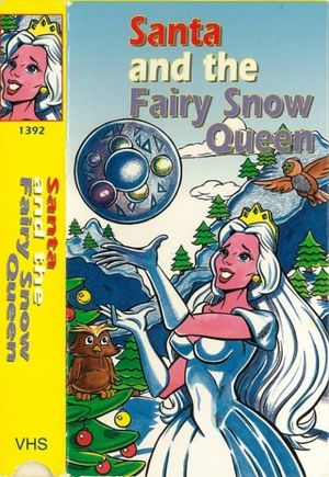 Santa and the Fairy Snow Queen's poster