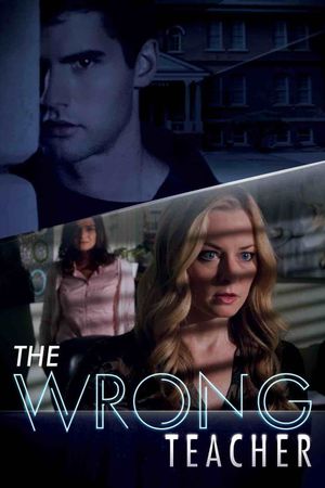 The Wrong Teacher's poster