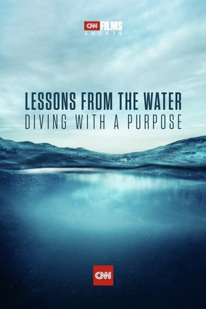 Lessons from the Water: Diving with a Purpose's poster