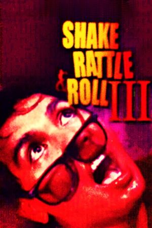 Shake Rattle & Roll III's poster