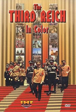 The Third Reich In Color's poster image