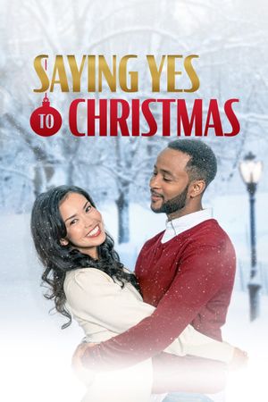 Saying Yes to Christmas's poster