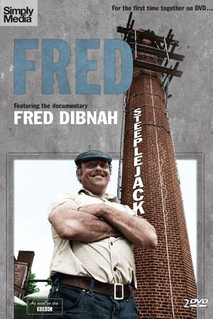 Fred Dibnah, Steeplejack's poster