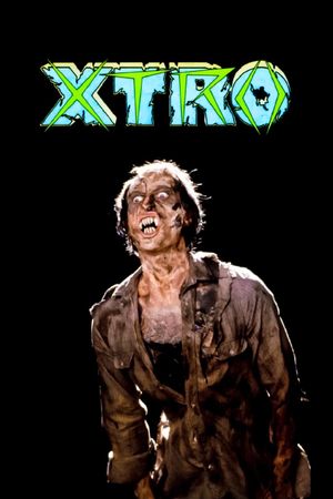 Xtro's poster