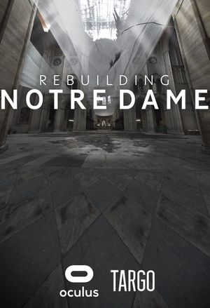 Rebuilding Notre Dame's poster