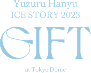 Yuzuru Hanyu Ice Story GIFT at Tokyo Dome's poster