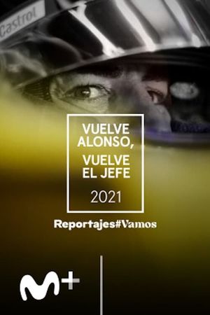 Vuelve el Jefe, vuelve Alonso's poster