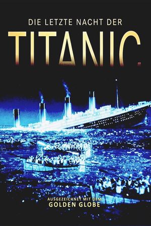 Die letzte Nacht der Titanic's poster