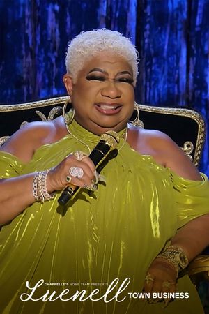 Chappelle's Home Team - Luenell: Town Business's poster