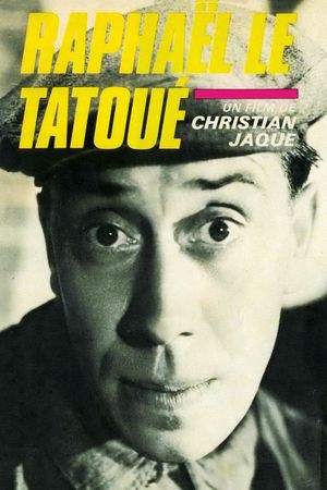 Raphaël le tatoué's poster