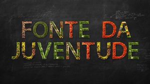 Fonte da Juventude's poster