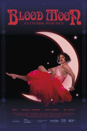 Blood Moon: An Evening with Ivon's poster