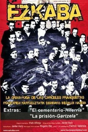 Ezkaba, la gran fuga de las cárceles franquistas's poster