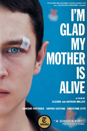 I'm Glad My Mother Is Alive's poster