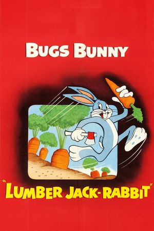 Lumber Jack-Rabbit's poster