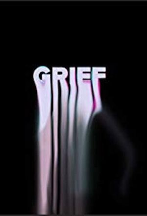 Grief's poster