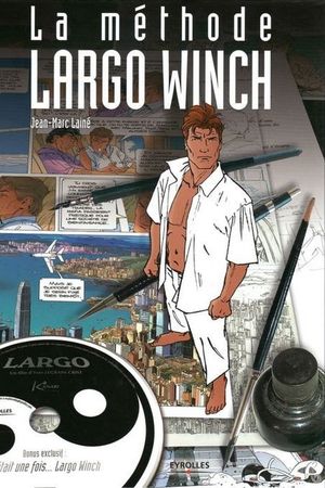 La méthode Largo Winch's poster