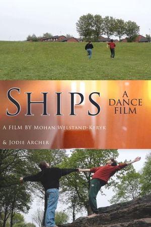 SHIPS - a dance film's poster