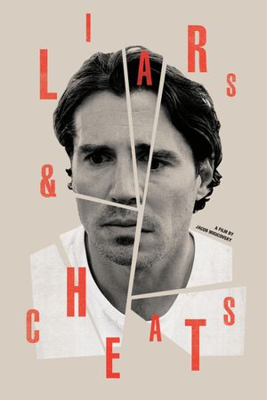 Liars & Cheats's poster