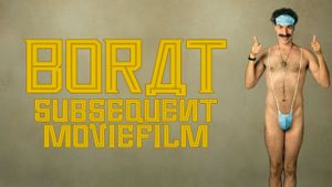Borat Subsequent Moviefilm's poster