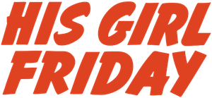 His Girl Friday's poster