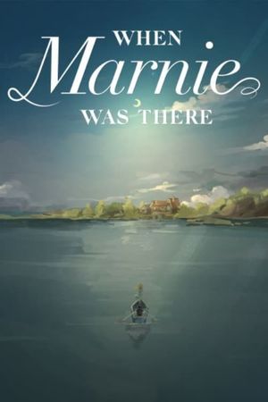 When Marnie Was There's poster