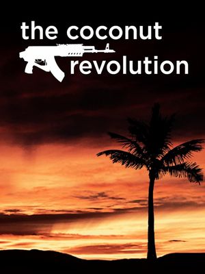 The Coconut Revolution's poster