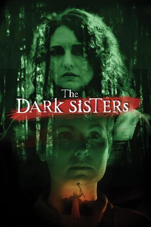 The Dark Sisters's poster