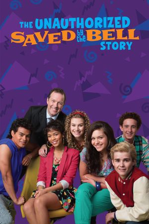 The Unauthorized Saved by the Bell Story's poster