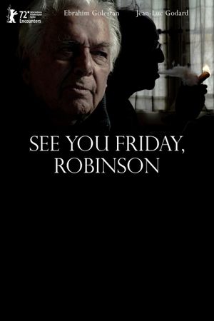 See You Friday, Robinson's poster