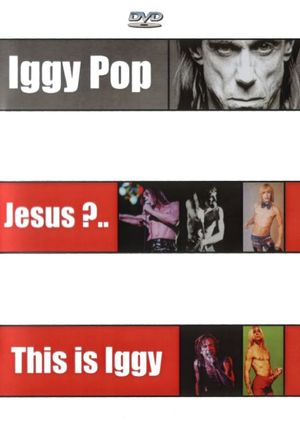 Iggy Pop: Jesus? This Is Iggy's poster image