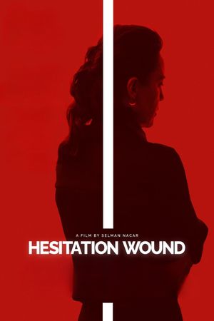 Hesitation Wound's poster