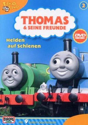 Thomas und seine Freunde (Folge 02) - Helden auf Schienen's poster