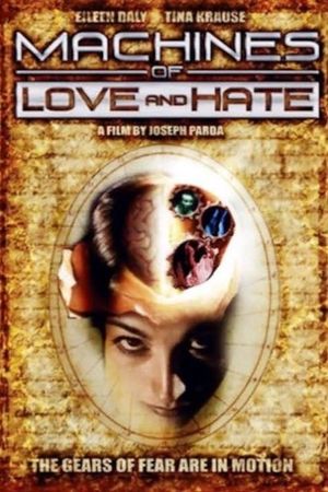 Machines of Love and Hate's poster