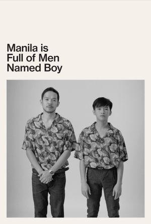 Manila Is Full of Men Named Boy's poster