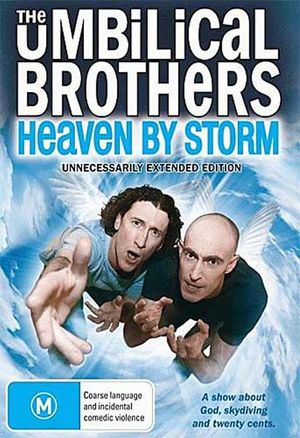 The Umbilical Brothers: Heaven by Storm's poster