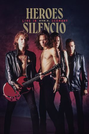 Heroes Del Silencio: Live In Germany's poster
