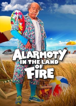 Alarmoty in the Land of Fire's poster image