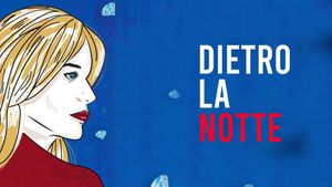 Dietro la notte's poster