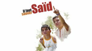 Il faut sauver Saïd's poster