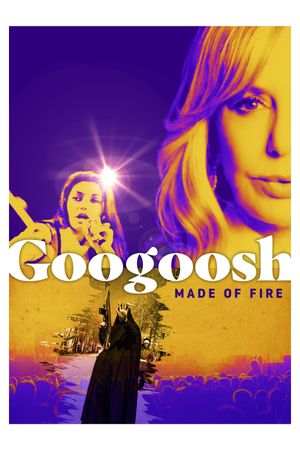 Googoosh MADE OF FIRE's poster